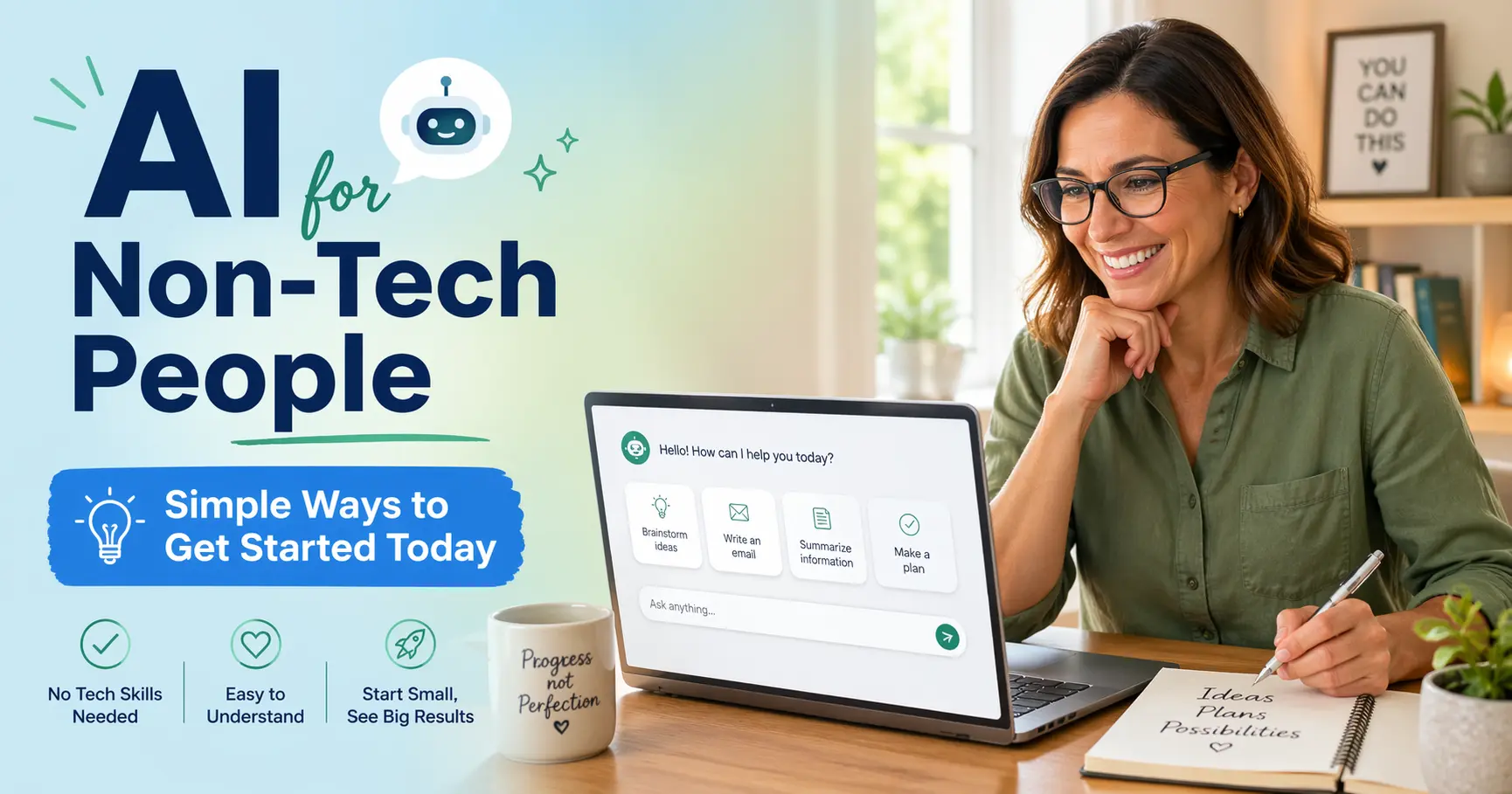 AI for Non-Tech People Simple Ways to Get Started Today